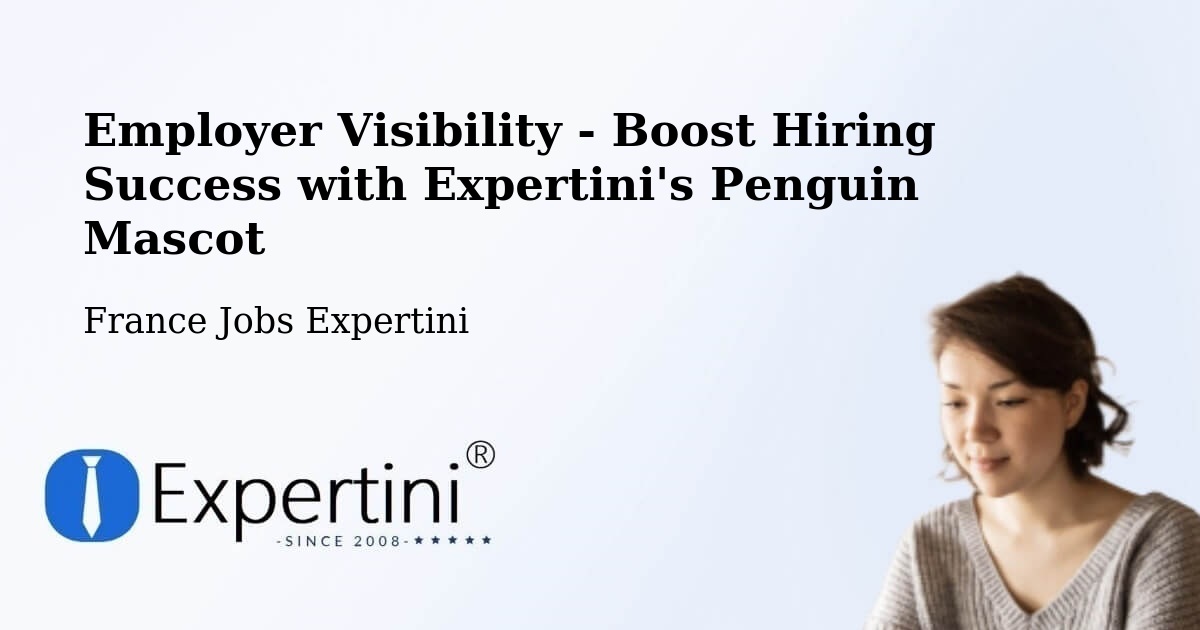 CV and Resume Visibility Optimization – Chasseneuil Du Poitou - France Jobs Expertini